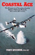 Book cover of Coastal Ace - The Biography of Squadron Leader Terence Malcolm Bulloch by SPOONER, Tony 